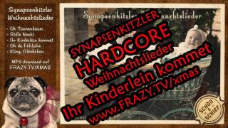 Ihr Kinderlein kommet Weihnachtslied HARDSTYLE xmas Terror Version von Synapsenkitzler [upl. by Glynnis]