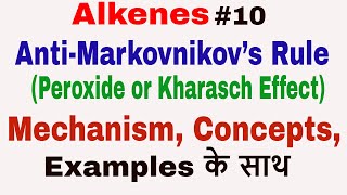 AntiMarkovnikov’s Rule 10 Peroxide or Kharasch Effect  Mechanism Concepts amp Examples [upl. by Levana320]