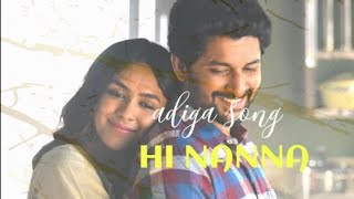 adiga full song lyrics HI NANNA movie Hesham Abdul Wahab  Krishna Kanth  Karthik [upl. by Gnex]