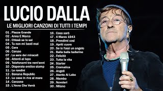 30 Migliori Canzoni di Lucio Dalla  Lucio Dalla Greatest Hits Full Album [upl. by Namrak]