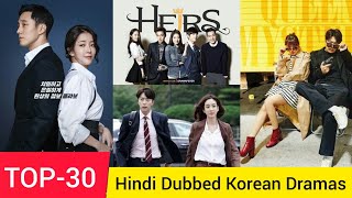 TOP30 Korean Dramas Dubbed In Hindi हिंदी में List of kdramas [upl. by Ornie693]