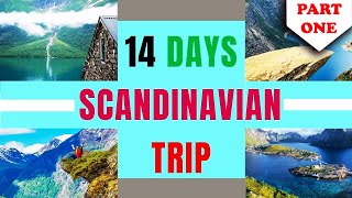 14 DAYS SCANDINAVIAN TRAVEL GUIDE VIDEO DENMARK SWEDEN NORWAY FINLAND MUST VISIT PLACES PART 1 [upl. by Nenad620]