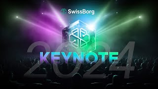 SwissBorg Keynote 2024 [upl. by Healy]