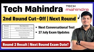 🔥Tech Mahindra 1st 2nd Round Cut Off  Result Timelines  Next Conversational Test  Phase Process [upl. by Gelb]