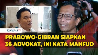 Ada 36 Pengacara Siap Bela PrabowoGibran di MK Ini Kata Mahfud [upl. by Anavrin]