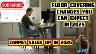 Floor covering data post Covid translated to project what to expect in 2025 [upl. by Friend922]