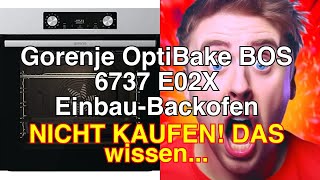 Gorenje optibake bos 6737 e02x einbaubackofen  ausführliche bewertung und erfahrungen [upl. by Artkele]