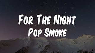 Pop Smoke  For The Night Lyric Video [upl. by Nitin]