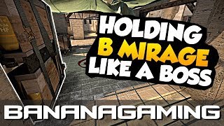 Holding B Mirage like a Boss CSGO [upl. by Monahan]