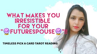 quot❤️‍🔥What Makes You Irresistible For Your FutureSpouse And Others🔥Pick a card Reading Timeless [upl. by Gannes206]