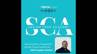 Improving Senior Engagement through Unique Experiences Kayden Grenko [upl. by Ativ]