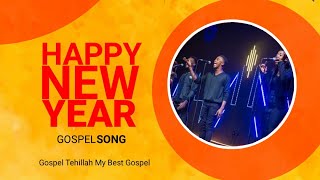 HAPPY NEW YEAR  Gospel song  by Gospel Tehillah gospel motivation tutorial [upl. by Monte105]