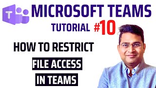 How to Restrict File Access in Teams  Microsoft Teams Tutorial 10 [upl. by Ayeki]