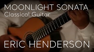 Moonlight Sonata performed on Classical Guitar by Eric Henderson [upl. by Clovis]