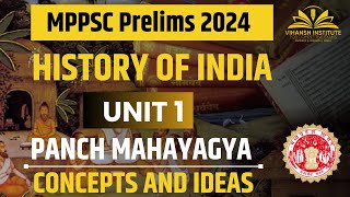 Panch Mahayagya  MPPSC PRELIMS UNIT 1  HISTORY OF INDIA  CONCEPTS AND IDEAS  mppsc mppscpre [upl. by Nanek]