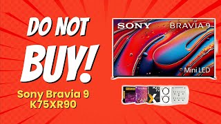 DONT BUY Sony BRAVIA 9 K75XR90 BEFORE WATCHING THIS VIDEO ⚠️📺 [upl. by Velda758]