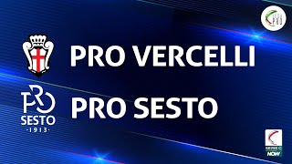 Pro Vercelli  Pro Sesto 00  Gli Highlights [upl. by Sillek652]