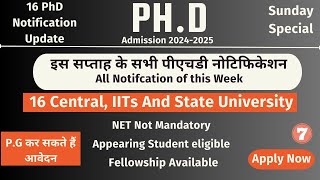 16 Ongoing PhD admission notification update  Central IIT IIM and State University PhD form 2024 [upl. by Nomed]