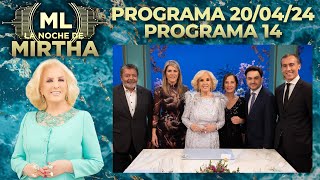 LA NOCHE DE MIRTHA  Programa 200424  PROGRAMA 14  TEMPORADA 2024 [upl. by Egin]