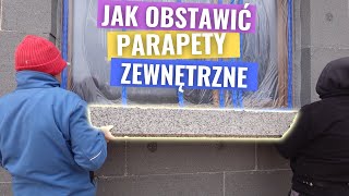 Jak zamontowaliśmy granitowe parapety zewnętrzne [upl. by Llerahs]