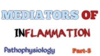 Mediators of inflammationchemical mediatorscell derived amp Plasma derived mediators Part5 [upl. by Ark]