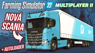 NOVÁ SCANIA  AUTOLOADER  Farming Simulator 22 Multiplayer S02 22 [upl. by Aicenat]