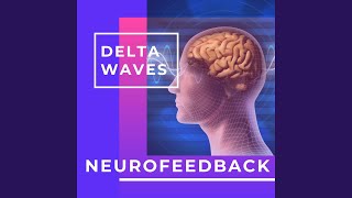 Delta Waves Neurofeedback [upl. by Holman141]