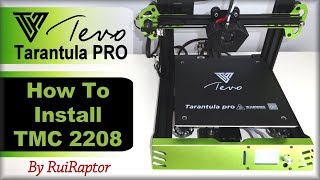 TEVO TARANTULA PRO  How To Install TMC2208 Drivers [upl. by Lucius88]