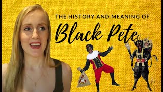 The History and Meaning of Black Pete [upl. by Corry906]