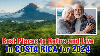 Costa Rica 2024 Your Ultimate Retirement Destination 🏖️🌊🤩 [upl. by Shaeffer]