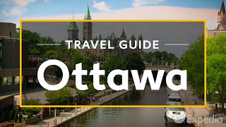 Ottawa Vacation Travel Guide  Expedia [upl. by Reinke]