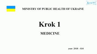 Krok 1 Medicine  Year 2018  034 Ministry of Public Health of Ukraine [upl. by Eidroj]