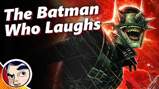 The Batman Who Laughs  Full Story  Comicstorian [upl. by Bouley829]