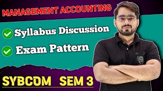 SYBCom Sem 3 Management Accounting  Syllabus amp Paper Pattern  Mumbai University [upl. by Yedorb]