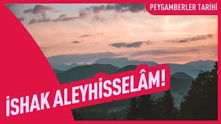 İshak Aleyhisselam  Peygamberler Tarihi [upl. by Arinaid417]