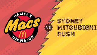 Halifax Macs vs Sydney Mitsubishi Rush 01202024 700 PM [upl. by Arzed741]