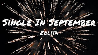 Zolita  Single in September Lyrics [upl. by Eciralc]