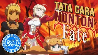 Tata Cara Nonton Fate Series yang Baik dan Benar [upl. by Juanne313]