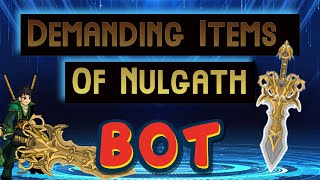 AQW  DEMANDING ITEMS OF NULGATH QUEST BOT  DRAGONBLADE OF NULGATH   100 WORKING [upl. by Auoy]