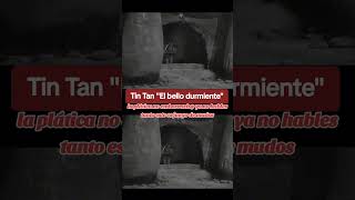 El bello durmiente Tin Tan tintan elbellodurmiente humor comedia radicaled21 [upl. by Aurel]