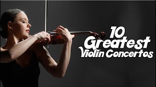 The 10 Greatest Violin Concertos ranked [upl. by Tailor]