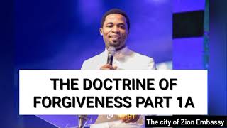 Apostle Michael Orokpo  THE DOCTRINE OF FORGIVENESS PART 1A [upl. by Einnus756]