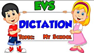 Dictation Words On My School  Dictation For Kids  EVS Grade 1  Kidos Edu Point [upl. by Matuag]