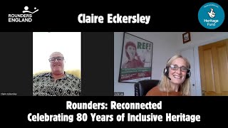 Claire Eckersleys Rounders Reconnected Celebrating 80 Years of Inclusive Heritage Interview [upl. by Limay]