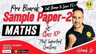 Sample Paper2 Pre Boards 202324 Class 10th Maths  NCERT Live Board Exam with Ushank Sir [upl. by Adhern348]