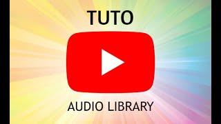 Comment Trouver La Bibliothèque Audio YouTube 2021 [upl. by Nevad]