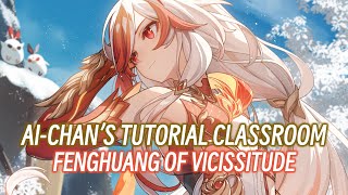 Fenghuang of Vicissitude  Full Basic Tutorial amp Rotation [upl. by Petras648]