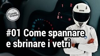 Come spannare i vetri della macchina  Brandini [upl. by Aisitel]