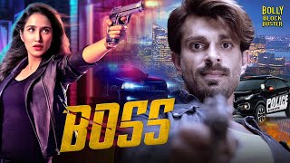 Boss  Hindi Full Movie  Karan Singh Grover Sagarika Ghatge Gaurav Gera  Hindi Movie 2024 [upl. by Renraw]