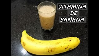 Vitamina de Banana [upl. by Chelsie]